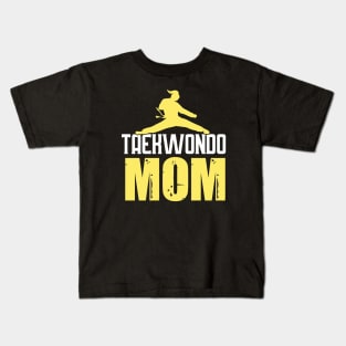 TAEKWONDO MOM Kids T-Shirt